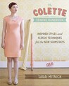 The Colette Sewing Handbook by Sarai Mitnick
