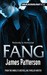 Fang by James Patterson Fang by James Patterson