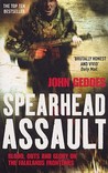Spearhead Assault: Blood, Guts and Glory on the Falklands Frontlines Spearhead Assault: Blood, Guts and Glory on the Falklands Frontlines