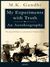 My Experiments with Truth: An Autobiography