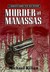 Murder at Manassas: A Harrison Raines Civil War Mystery (Hardcover)