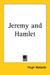 Jeremy and Hamlet