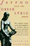 Sappho and the Greek Lyric Poets Sappho and the Greek Lyric Poets