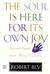 The Soul Is Here For Its Own (Hardcover)