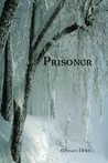 Prisoner by Megan Derr Prisoner by Megan Derr