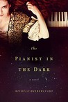 The Pianist in the Dark: A Novel The Pianist in the Dark: A Novel