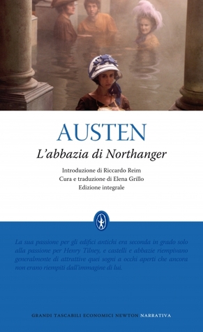 L'abbazia di Northanger by Jane Austen L'abbazia di Northanger by Jane Austen