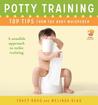 Potty Training: Top Tips From the Baby Whisperer: A Sensible Approach to Toilet Training