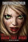 The Blood That Bonds (II AM Trilogy #1)
