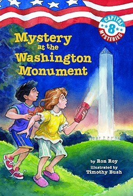 Mystery at the Washington Monument (Capital Mysteries Series #8)