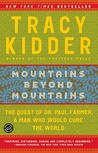 Mountains Beyond Mountains: The Quest Of Dr. Paul Farmer (Reader's Circle (Prebound))