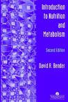 Introduction to Nutrition and Metabolism, Fourth Edition
