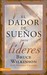 El Dador de Suenos Para Lid...
