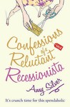 Confessions of a Reluctant Recessionista