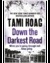 Down the Darkest Road (Paperback)