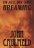 In All My Sad Dreaming