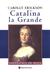 Catalina La Grande (Paperback)