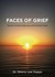 Faces of Grief, Stories of Surviving Loss and Finding Hope