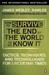 How to Survive the End of the World as We Know It: Tactics, Techniques and Technologies for Uncertain Times. James Wesley, Rawles [Sic] (Paperback)