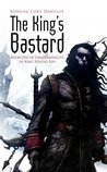 The King's Bastard by Rowena Cory Daniells The King's Bastard by Rowena Cory Daniells