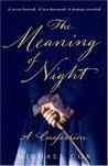 The Meaning of Night by Michael Cox The Meaning of Night by Michael Cox