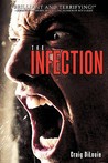 The Infection by Craig DiLouie The Infection by Craig DiLouie