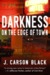 Darkness on the Edge of Town (Laura Cardinal #1)