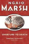 Overture to Death by Ngaio Marsh Overture to Death by Ngaio Marsh