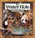The Water Hole (Hardcover)