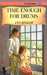 Time Enough for Drums by Ann Rinaldi Time Enough for Drums by Ann Rinaldi