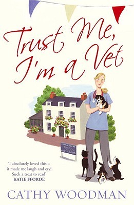 Trust Me, I'm a Vet (Talyton St George, #1)