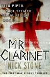 Mr. Clarinet by Nick Stone Mr. Clarinet by Nick Stone