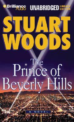 The Prince Of Beverly Hills by Stuart Woods The Prince Of Beverly Hills by Stuart Woods