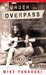 Under the Overpass: A Journey of Faith on the Streets of America (Hardcover)