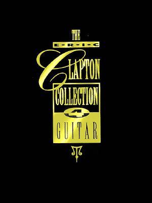 The Eric Clapton Collection for Guitar - Boxed Set by Eric Clapton