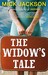The Widow's Tale. by Mick Jackson (Paperback)