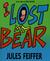 I Lost My Bear