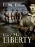 Give Me Liberty (ebook)