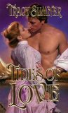 Tides Of Love by Tracy Sumner Tides Of Love by Tracy Sumner