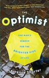 The Optimist: One Man's Search for the Brighter Side of Life