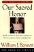 Our Sacred Honor: Words of Advice from the Founders in Stories, Letters, Poems, and Speeches (Hardcover)
