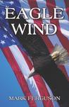 Eagle Wind Eagle Wind