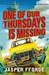 One of Our Thursdays Is Missing (Thursday Next, #6)