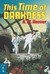 This Time of Darkness (Hardcover)