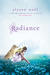 Radiance (Riley Bloom, #1)