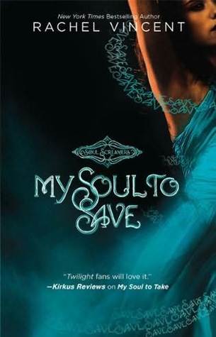 My Soul to Save (Soul Screamers, #2)