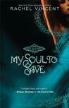 My Soul to Save (Soul Screamers, #2)