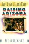 Raising Arizona by Joel Coen Raising Arizona by Joel Coen