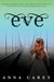 Eve (The Eve Trilogy, #1)