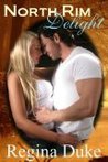 North Rim Delight (A Vet Tech Romance)